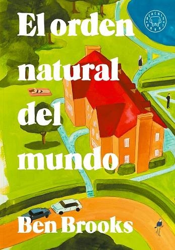 EL ORDEN NATURAL DEL MUNDO | 9791388154591 | Ben Brooks