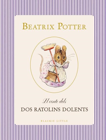 EL CONTE DELS DOS RATOLINS DOLENTS | 9791388154393 | Beatrix Potter