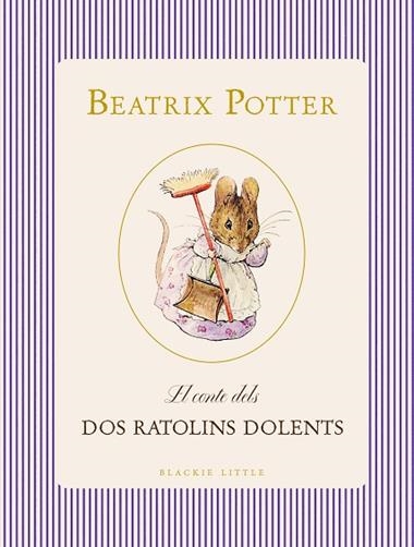 EL CONTE DELS DOS RATOLINS DOLENTS | 9791388154393 | Beatrix Potter