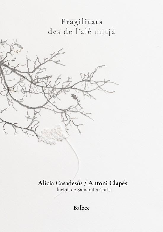 FRAGILITATS | 9791388382017 | Antoni Clapes & Alicia Casadesus