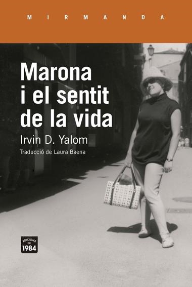 MARONA I EL SENTIT DE LA VIDA | 9791387757434 | Irvin D Yalom