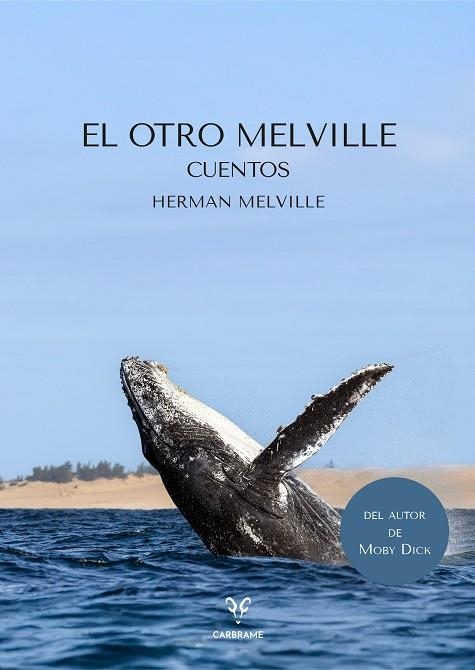 EL OTRO MELVILLE | 9791399115901 | Herman Melville