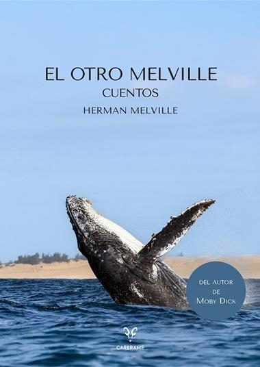 EL OTRO MELVILLE | 9791399115901 | Herman Melville