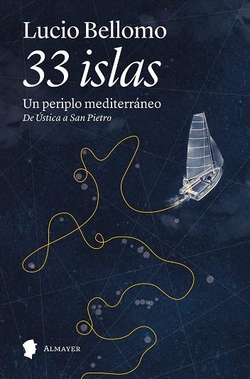 33 ISLAS UN PERIPLO MEDITERRANEO | 9791387873103 | LUCIO BELLOMO