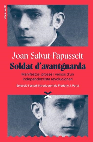 SOLDAT D'AVANTGUARDA | 9791399251715 | JOAN SALVAT-PAPASSEIT & FREDERIC J PORTA