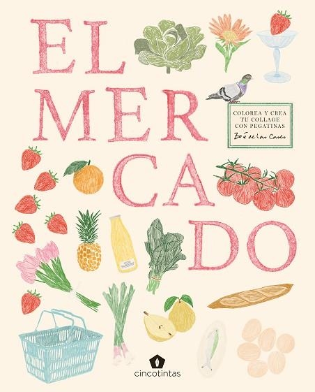 EL MERCADO COLOREA Y CREA TU COLLAGE CON PEGATINAS | 9791387934118