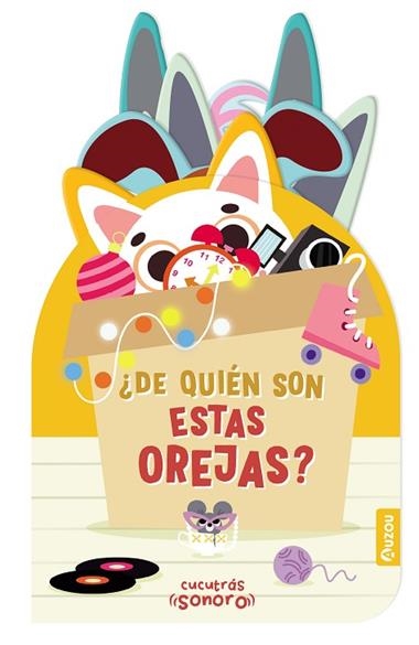 CUCUTRAS DE QUIEN SON ESTAS OREJAS LIBRO DE SONIDOS Y LENGUETAS | 9791039507943 | AUZOU