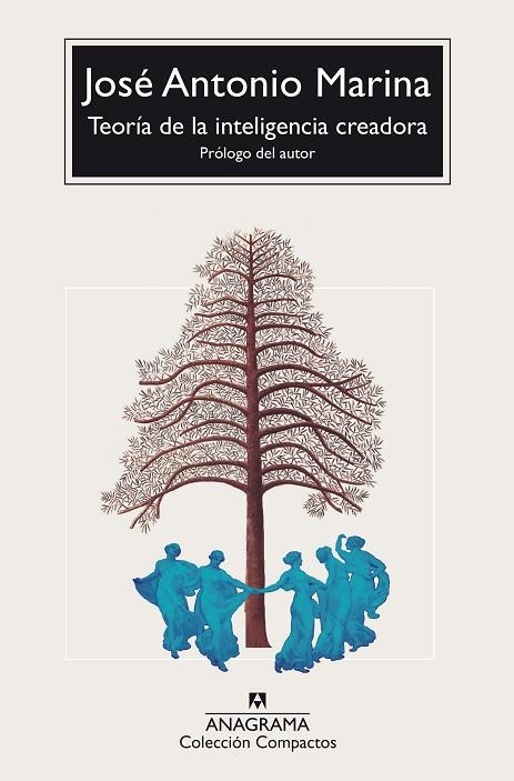 TEORIA DE LA INTELIGENCIA CREADORA | 9788433950949 | Jose Antonio Marina