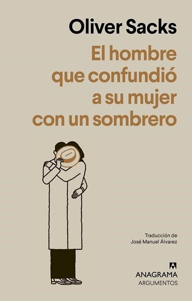 EL HOMBRE QUE CONFUNDIO A SU MUJER CON UN SOMBRERO | 9788433950475 | Oliver Sacks