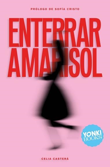 ENTERRAR A MARISOL | 9791399169805 | Celia Castera & Sofia Cristo