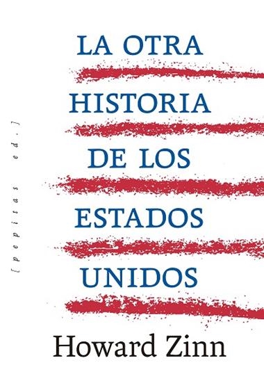 LA OTRA HISTORIA DE LOS ESTADOS UNIDOS | 9788410476622 | Howard Zinn