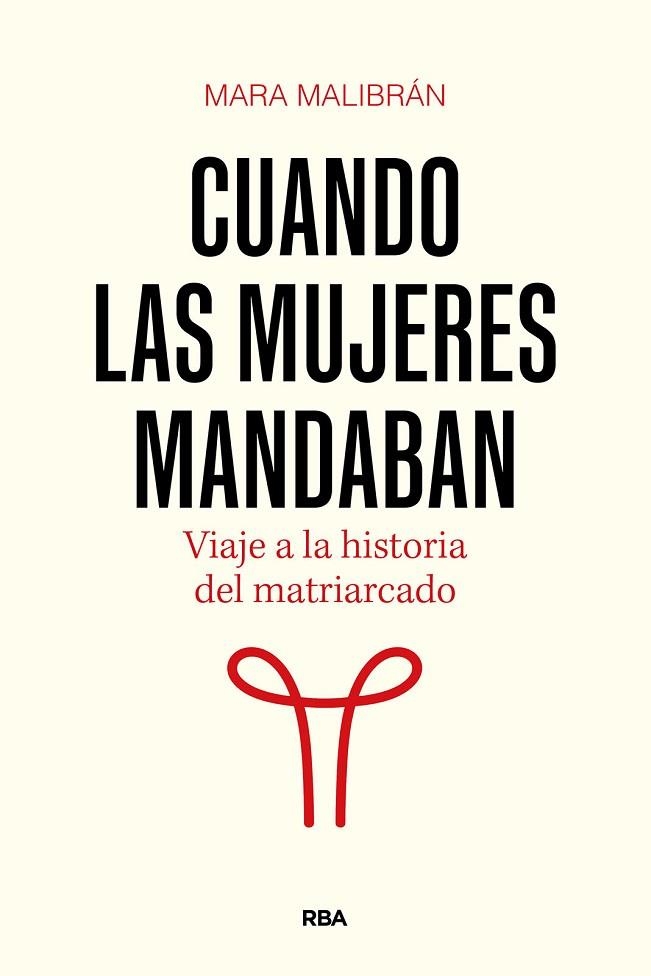 CUANDO LAS MUJERES MANDABAN | 9788411326322 | Mara Malibran