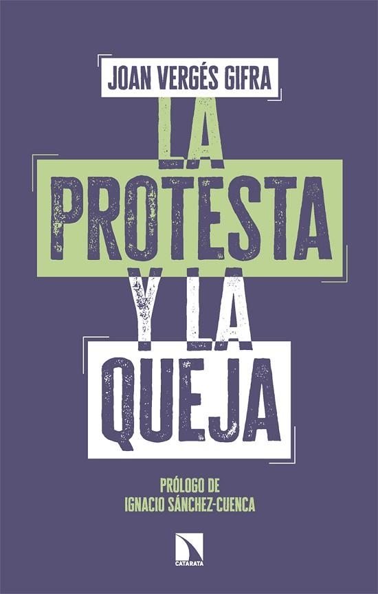 La protesta y la queja | 9788410676527 | JOAN VERGES GIFRA
