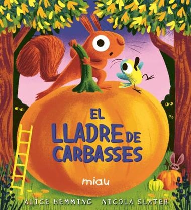 El lladre de carbasses | 9791388030130 | ALICE HEMMING & NICOLA SLATER