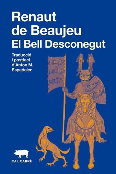 EL BELL DESCONEGUT | 9791399165739 | Renaut de Beaujeu