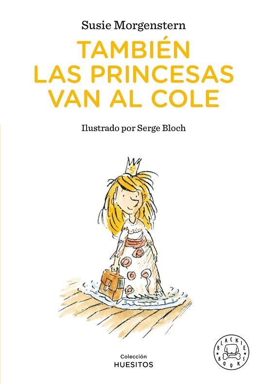 TAMBIEN LAS PRINCESAS VA AL COLE | 9791388154409 | Susie Morgenstern