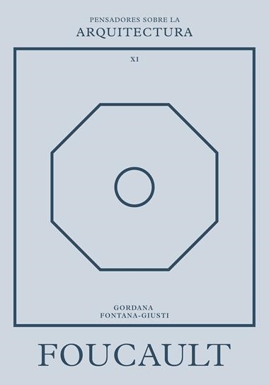 FOUCAULT SOBRE LA ARQUITECTURA | 9788410121539 | Josep Maria Montaner