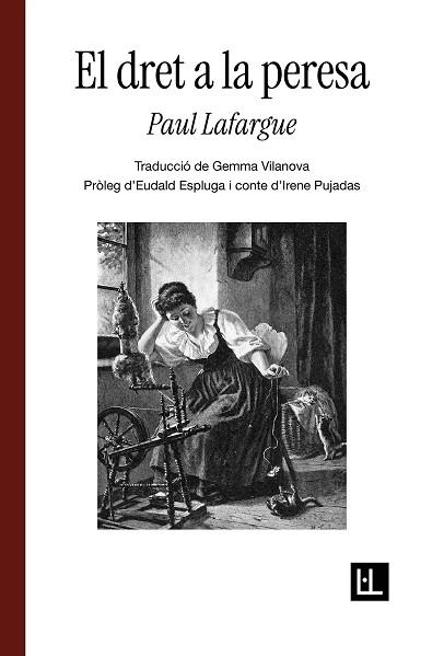 EL DRET A LA PERESA | 9791399244601 | Paul Lafargue