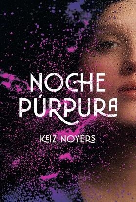 NOCHE PURPURA | 9791399119770 | Keiz Noyers