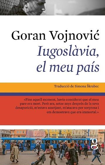 IUGOSLAVIA EL MEU PAIS | 9791399042474 | Goran Vojnovic
