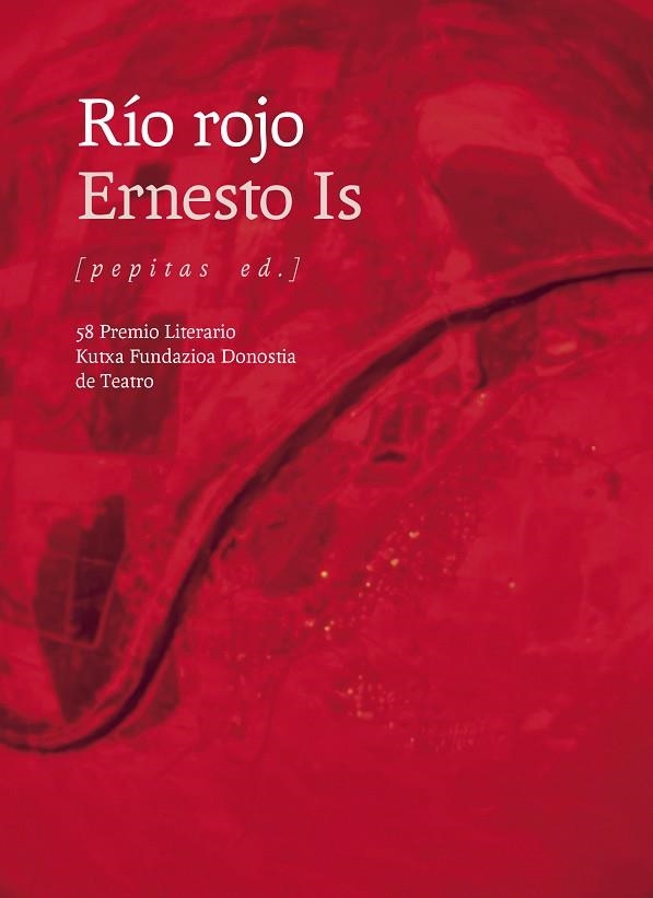 RIO ROJO | 9788410476660 | Ernesto Is