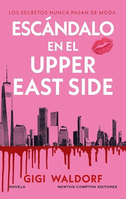 ESCANDALO EN EL UPPER EAST SIDE | 9791387788605 | GIGI WALDORF