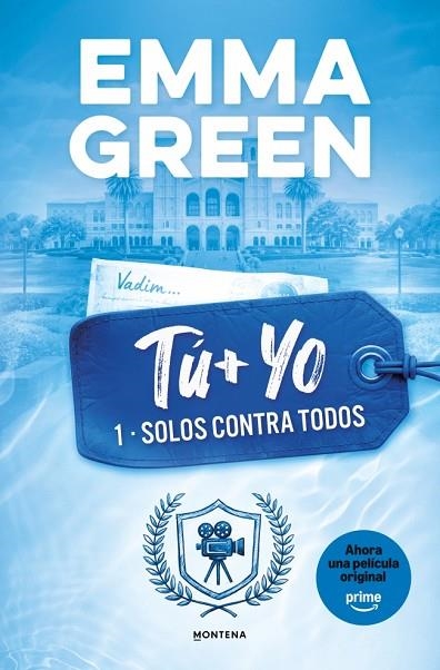 TU + YO 01  SOLOS CONTRA TODOS | 9788419746399 | EMMA GREEN