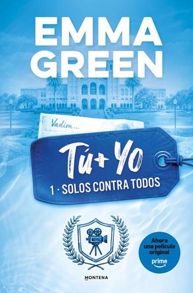 TU + YO 01  SOLOS CONTRA TODOS | 9788419746399 | EMMA GREEN