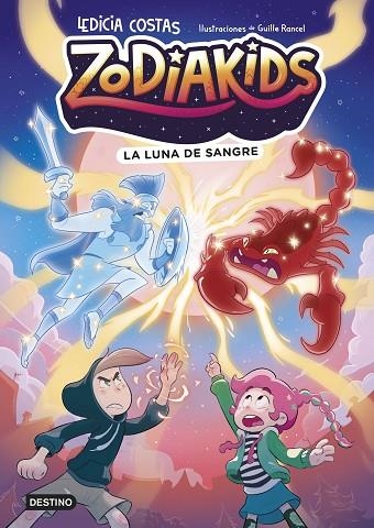 ZODIAKIDS 02 LA LUNA DE SANGRE | 9788408324591 | LEDICIA COSTAS & GUILLE RANCEL