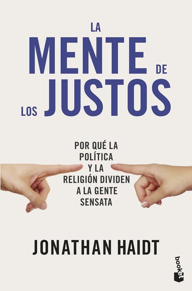 LA MENTE DE LOS JUSTOS | 9788423440924 | JONATHAN HAIDT