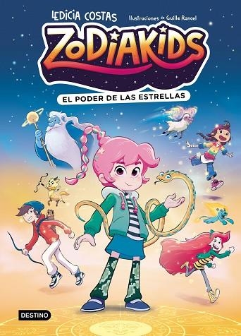 ZODIAKIDS 01 EL PODER DE LAS ESTRELLAS | 9788408324577 | LEDICIA COSTAS & GUILLE RANCEL
