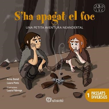 S'HA APAGAT EL FOC | 9788413037189 | ANNA BONET & LAURA PINTO & LAURA FABREGA