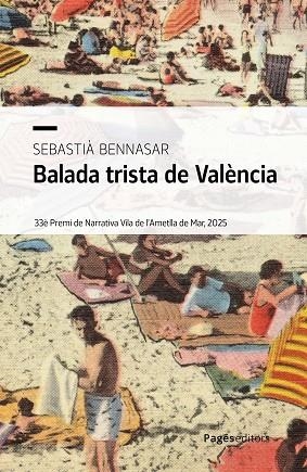BALADA TRISTA DE VALENCIA | 9788413037363 | SEBASTIA BENNASAR