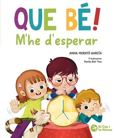 QUE BE! M'HE D'ESPERAR | 9791387876289 | ANNA MORATO GARCÍA