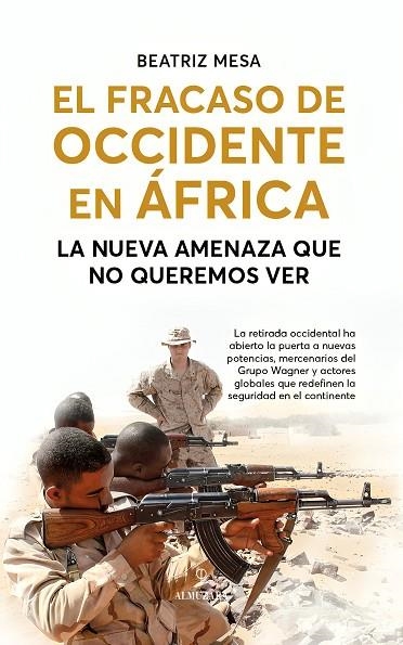 EL FRACASO DE OCCIDENTE EN AFRICA | 9788410525016 | BEATRIZ MESA