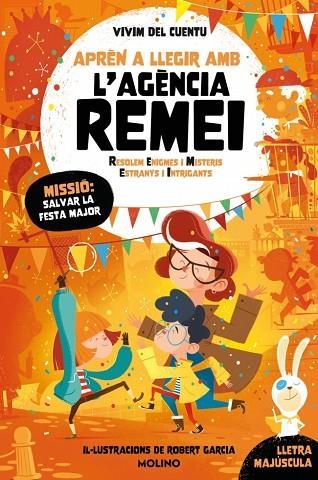 L'AGENCIA REMEI 06 MISSIO SALVAR LA FESTA MAJOR | 9788427256590 | VIVIM DEL CUENTU