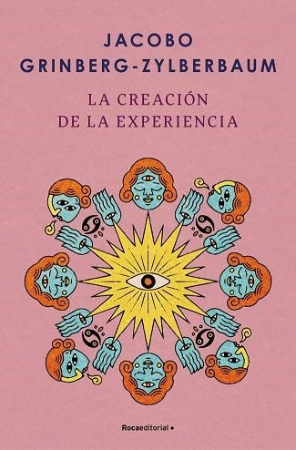 LA CREACION DE LA EXPERIENCIA | 9788410096004 | JACOBO GRINBERG-ZYLBERBAUM