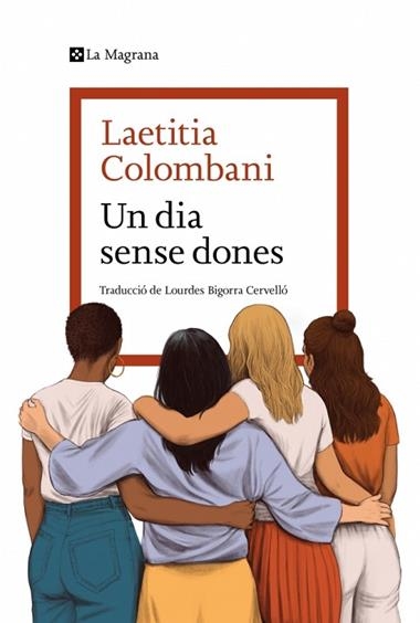 UN DIA SENSE DONES | 9788419334954 | LAETITIA COLOMBANI