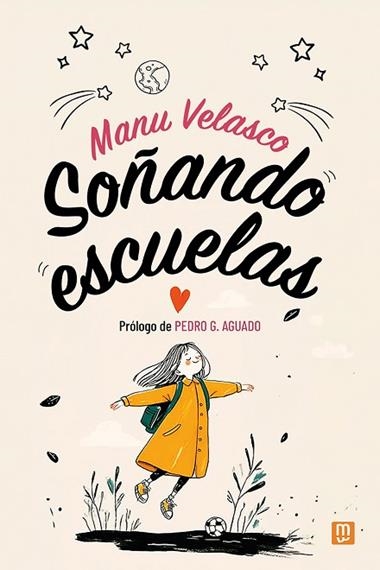 SOÑANDO ESCUELAS | 9788427150324 | MANU VELASCO