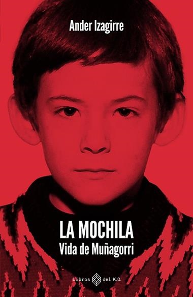 LA MOCHILA | 9791387839505 | ANDER IZAGIRRE OLAIZOLA