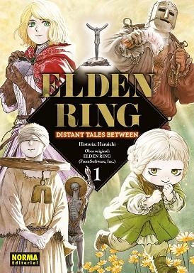 ELDEN RING DISTANT TALES BETWEEN 01 | 9788467984507 | HARUICHI & FROMSOFTWARE INC