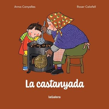 LA CASTANYADA | 9788424678104 | ANNA CANYELLES ROCA