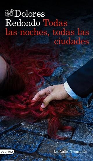 TODAS LAS NOCHES TODAS LAS CIUDADES | 9788423370504 | DOLORES REDONDO