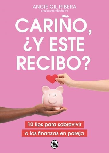Cariño y este recibo | 9788402431332 | Angie Gil Ribera