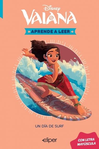 Vaiana El día de surf Disney Aprende a leer con letra MAYUSCULA | 9788419487797 | Disney