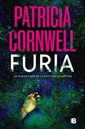 Doctora Kay Scarpetta 26 Furia | 9788466669214 | Patricia Cornwell