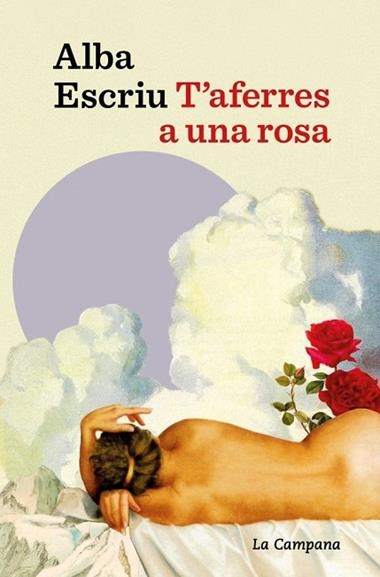 T'aferres a una rosa | 9791387564674 | Alba Escriu Roca