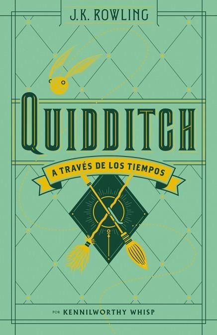 Quidditch a traves de los tiempos Un libro de la biblioteca de Hogwarts | 9791387906214 | J K Rowling
