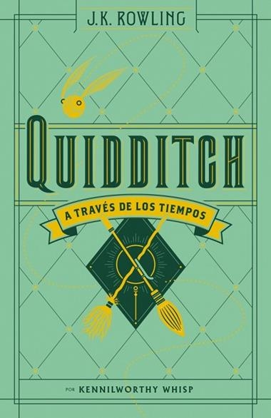 Quidditch a traves de los tiempos Un libro de la biblioteca de Hogwarts | 9791387906214 | J K Rowling