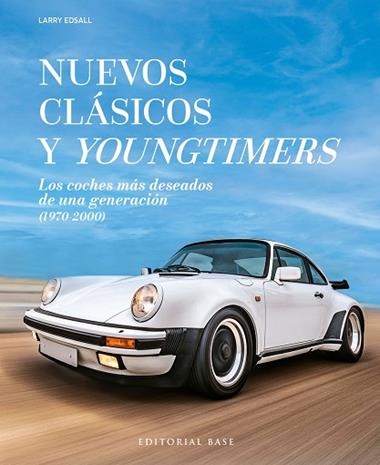 NUEVOS CLASICOS Y YOUNGTIMERS | 9788410043862 | LARRY EDSALL